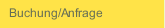 Buchung/Anfrage